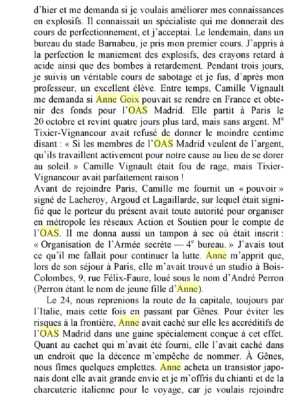  Camille VIGNAULT me demanda si 
Anne GOIX pouvait se rendre en France 
et obtenir des fonds pour l'OAS Madrid
...
