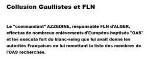  La  collusion 
entre Gaullistes et FLN ...
