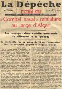  12 Juin 1962 
---- 
Combat Naval au large d'ALGER
