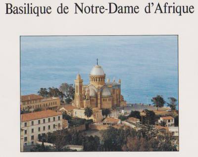 Photo-titre pour cet album: Notre-Dame d'AFRIQUE &agrave; ALGER