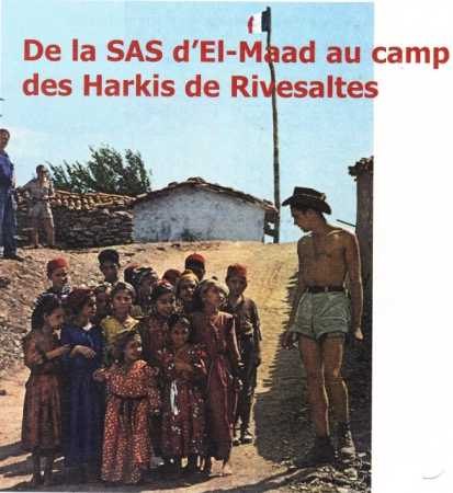   Camp de RIVESALTES 
La SAS d'EL-MAAD