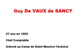   Guy De VAUX de SANCY  
---- 
Camp de St Maurice l'Ardoise
