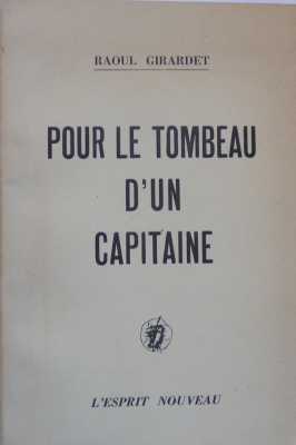 Pour le tombeau d un Capitaine
----
Raoul GIRARDET