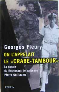    Le LIVRE
On l'appelait le Crabe-Tambour   
---- 
Lieutenant Pierre GUILLAUME
