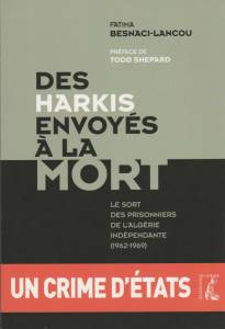 Photo-titre pour cet album: Des HARKIS envoy&eacute;s &agrave; la MORT