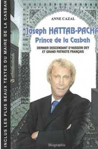   Joseph HATTAB PACHA  
Prince de la CASBAH