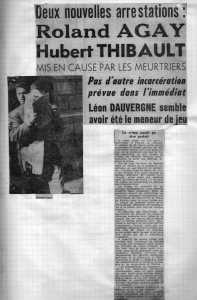  Affaire POPIE
Arrestations de Roland AGAY
et Hubert THIBAULT
