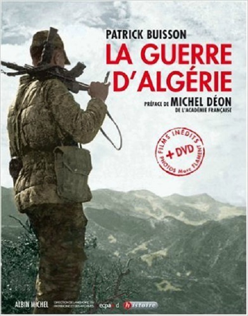  La Guerre d'ALGERIE
---- 
Patrick BUISSON
