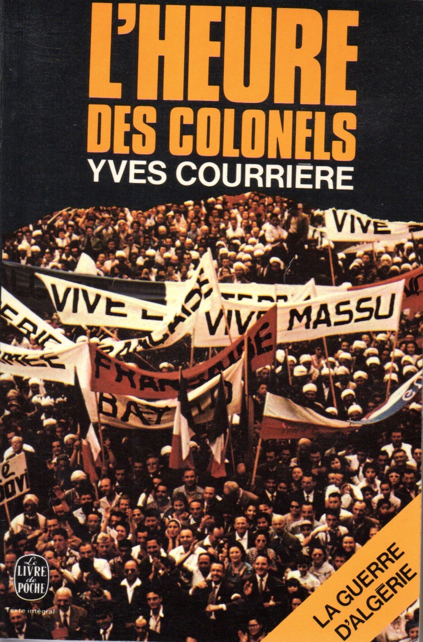  L'heure des Colonels 

Yves COURRIERE
