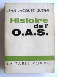 SUSINI - HISTOIRE de l'OAS