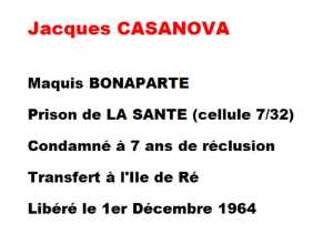  Jacques CASANOVA 
du maquis BONAPARTE
