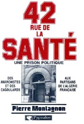  42 rue de LA SANTE 
----
  Pierre MONTAGNON
