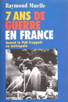  7 ans de Guerre en France

