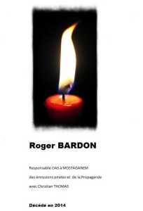   Roger BARDON  
OAS Mostaganem