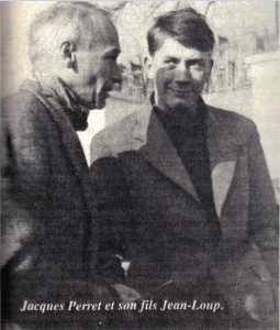   Jacques PERRET 
et son fils Jean-Louis 