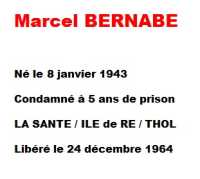  Marcel BERNABE 
---- 
Maquis de l'OUARSENIS
+ Prison de TOUL