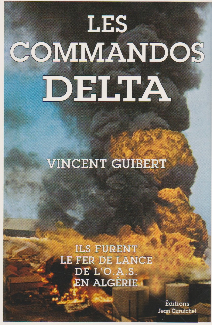  Les Commandos Delta 
de Vincent GUIBERT
