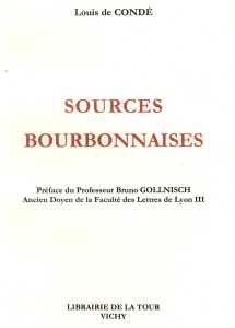  Louis De CONDE 
----
SOURCES BOURBONNAISES