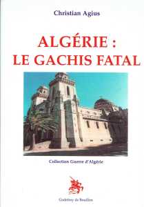  Lieutenant
 Christian AGIUS  
---- 
Le Gachis Fatal

