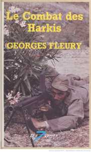  Le Combat des HARKIS 
 ----
Georges FLEURY