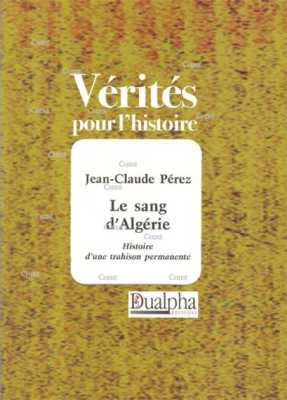     Le Sange de L'ALGERIE 
----
Jean-Claude PEREZ
