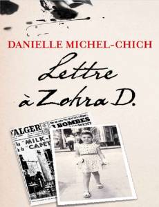 Highlight for Album: Lettre &agrave; Zohra D.