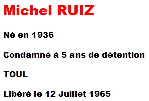  Michel RUIZ 
---- 
Alias "Guigui"
OAS MOSTAGANEM
Commando "Mouette"
