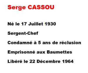  Sergent-Chef  Serge CASSOU  
---- 
5 ans
Les Baumettes
